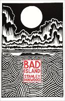 Book Cover for Bad Island by Stanley Donwood