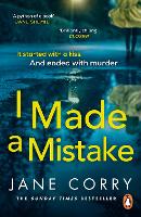 Book Cover for I Made a Mistake  by Jane Corry