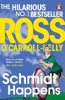 Book Cover for Schmidt Happens by Ross O'Carroll-Kelly