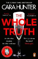 Book Cover for The Whole Truth by Cara Hunter