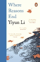 Book Cover for Where Reasons End by Yiyun Li