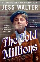 Book Cover for The Cold Millions by Jess Walter