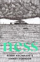 Book Cover for Ness by Robert Macfarlane, Stanley Donwood