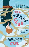 Book Cover for The Rotters' Club 'One of those sweeping, ambitious yet hugely readable, moving, richly comic novels' Daily Telegraph by Jonathan Coe