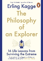 Book Cover for The Philosophy of an Explorer by Erling Kagge