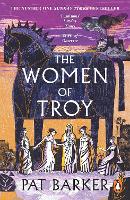 Book Cover for The Women of Troy by Pat Barker