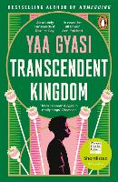 Book Cover for Transcendent Kingdom by Yaa Gyasi