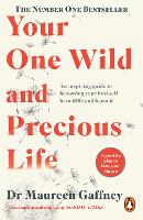 Book Cover for Your One Wild and Precious Life by Maureen Gaffney