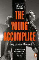 Book Cover for The Young Accomplice by Benjamin Wood