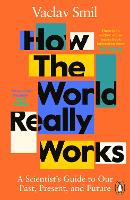 Book Cover for How the World Really Works by Vaclav Smil