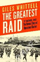 Book Cover for The Greatest Raid by Giles Whittell