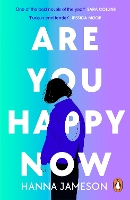 Book Cover for Are You Happy Now by Hanna Jameson