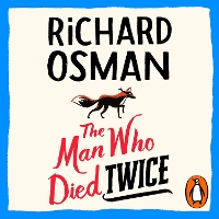 the man who died twice by richard osman