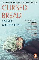 Book Cover for Cursed Bread by Sophie Mackintosh