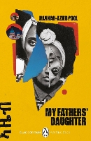 Book Cover for My Fathers' Daughter by Hannah Azieb Pool, Bernardine Evaristo