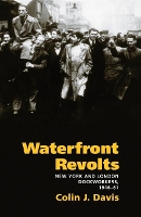 Book Cover for Waterfront Revolts by Colin J. Davis