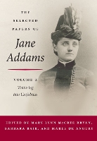 Book Cover for The Selected Papers of Jane Addams by Jane Addams