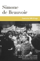 Book Cover for Feminist Writings by Simone de Beauvoir, Sylvie Le Bon de Beauvoir