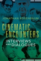 Book Cover for Cinematic Encounters by Jonathan Rosenbaum