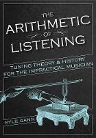 Book Cover for The Arithmetic of Listening by Kyle Gann