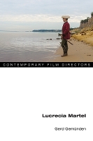 Book Cover for Lucrecia Martel by Gerd Gemünden