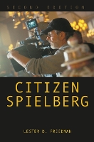 Book Cover for Citizen Spielberg by Lester D. Friedman