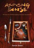 Book Cover for Arousing Sense by Tomie Hahn