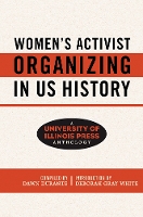 Book Cover for Women's Activist Organizing in US History by Deborah Gray White, Daina Ramey Berry, Melinda Chateauvert