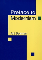 Book Cover for Preface to Modernism by Art Berman