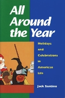 Book Cover for All Around the Year by Jack Santino