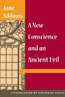 Book Cover for A New Conscience and an Ancient Evil by Jane Addams