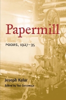 Book Cover for PAPERMILL by Joseph Kalar