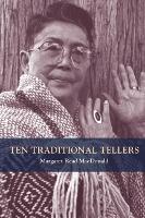 Book Cover for Ten Traditional Tellers by Margaret Read MacDonald
