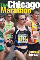 Book Cover for The Chicago Marathon by Andrew Suozzo