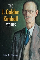 Book Cover for The J. Golden Kimball Stories by Eric A. Eliason