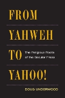 Book Cover for From Yahweh to Yahoo! by Doug Underwood