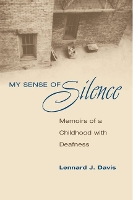 Book Cover for My Sense of Silence by Lennard J. Davis