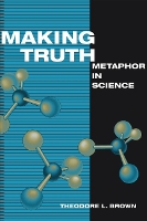 Book Cover for Making Truth by Theodore L. Brown