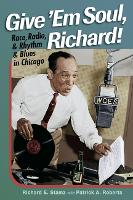 Book Cover for Give 'Em Soul, Richard! by Richard E. Stamz, Patrick A. Roberts, Robert Pruter