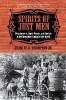 Book Cover for Spirits of Just Men by Charles D. Thompson Jr.