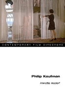 Book Cover for Philip Kaufman by Annette Insdorf