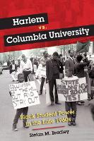 Book Cover for Harlem vs. Columbia University by Stefan M. Bradley