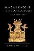 Book Cover for Minoan Kingship and the Solar Goddess by Nanno Marinatos