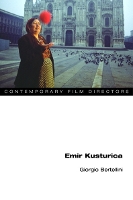 Book Cover for Emir Kusturica by Giorgio Bertellini