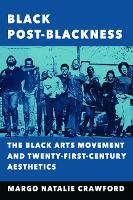 Book Cover for Black Post-Blackness by Margo Natalie Crawford