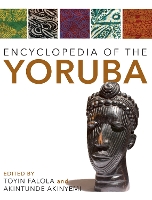 Book Cover for Encyclopedia of the Yoruba by Toyin Falola