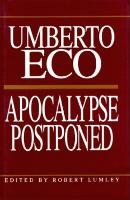 Book Cover for Apocalypse Postponed by Umberto Eco