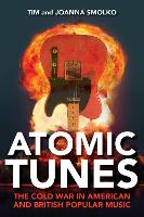 Book Cover for Atomic Tunes by Tim Smolko, Joanna Smolko