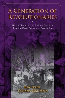 Book Cover for A Generation of Revolutionaries by Ben Eklof, Tatiana Saburova