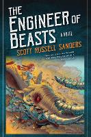 Book Cover for The Engineer of Beasts by Scott Russell Sanders